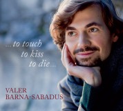 Valer Sabadus: To Touch To Kiss To Die - CD