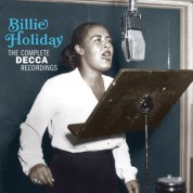 Billie Holiday: The Complete Decca Recordings (Contains 3 Previously Unissued Tracks) - CD