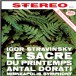 Stravinsky: Le Sacre Du Printemps - Plak