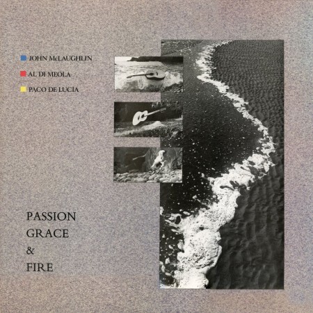 Paco de Lucia, Al Di Meola, John McLaughlin: Passion, Grace And Fire - (Remastered - Limited Numbered Edition) - Plak