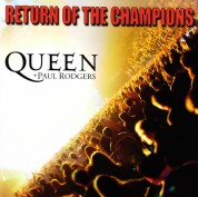 Queen, Paul Rodgers: Return Of The Champions - CD