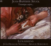 Jean-François Novelli, Arnaud Marzorati: Jean-Baptiste Stuck: Tirannique empire... - CD