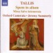 Tallis, T.: Spem in alium - Missa Salve intemerata - CD