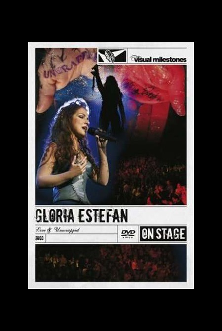 Gloria Estefan: Live & Unwrapped 2003 - DVD