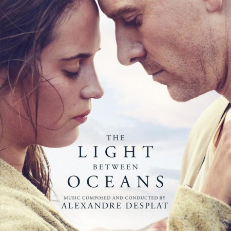 Alexandre Desplat: Light Between Oceans.. (Soundtrack) - Plak