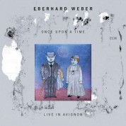 Eberhard Weber: Once Upon A Time: Live In Avignon - CD