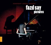 Fazıl Say: Pictures - CD