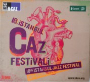 Çeşitli Sanatçılar: 18. İstanbul Caz Festivali - CD