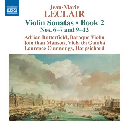 Adrian Butterfield, Laurence Cummings, Jonathan Manson: Leclair: Violin Sonatas, Op. 2, Nos. 6, 7 & 9-12 - CD