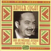 Cugat, Xavier: One, Two, Three, Kick (1933-1942) - CD