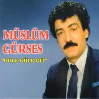 Müslüm Gürses: Güle Güle Git - CD