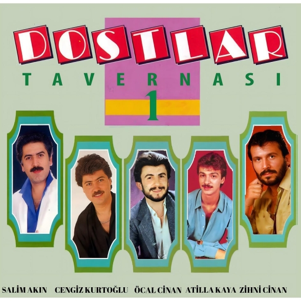 Çeşitli Sanatçılar - Dostlar Tavernası 1