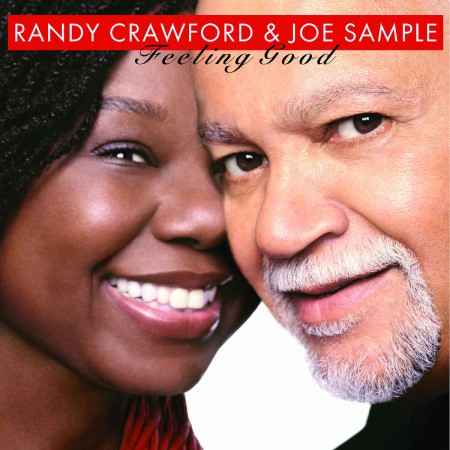 Randy Crawford, Joe Sample: Feeling Good - CD