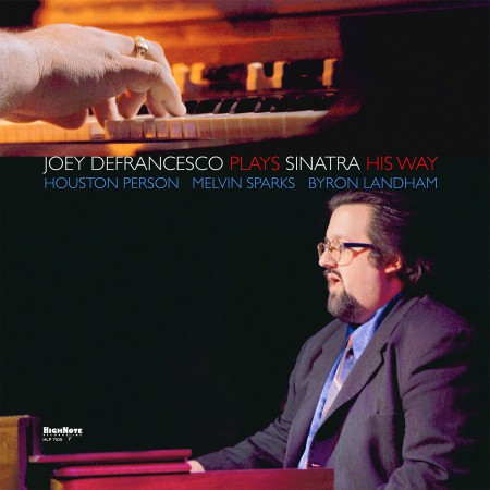 Joey De Francesco: Plays Sinatra His Way - Plak