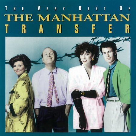 The Manhattan Transfer: The Very Best Of - CD