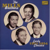 Mills Brothers: Early Classics (1931-1934) - CD