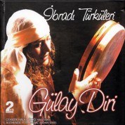 Gülay Diri: İbradı Türküleri - CD