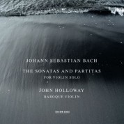 John Holloway: Bach: Sonatas and Partitas for solo violin - CD
