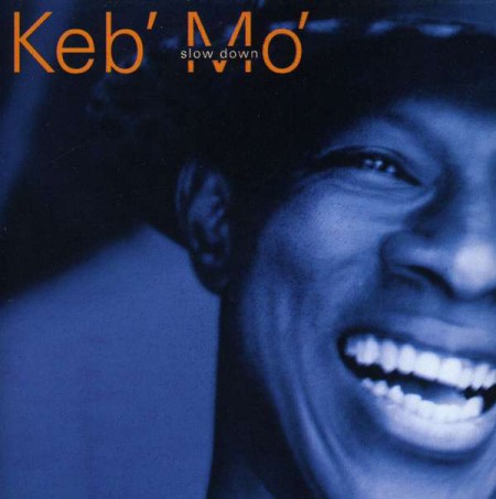Keb' Mo': Slow Down - CD