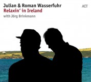 Julian Wasserfuhr, Roman Wasserfuhr: Relaxin' in Ireland - CD