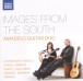 Amadeus Guitar Duo - Images from the South - CD