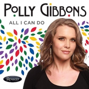 Polly Gibbons: All I Can Do - CD