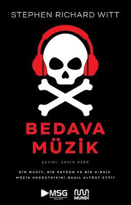 Stephen Richard Witt: Bedava Müzik - Kitap Foto #1