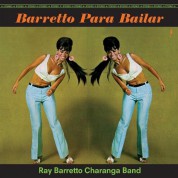 Ray Barretto Charanga Band: Barretto Para Bailar - Plak