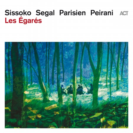 Ballake Sissoko, Vincent Segal, Emile Parisien, Vincent Peirani: Les Égarés - Plak