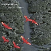 Stephan Micus: Towards The Wind - CD