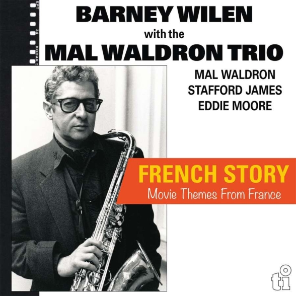 Barney Wilen, Mal Waldron - French Story - Movie Themes From France