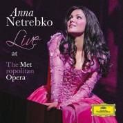 Anna Netrebko: Live At The Metropolitan Opera - CD