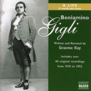 Gigli: Beniamino Gigli - A Life in Words and Music - CD