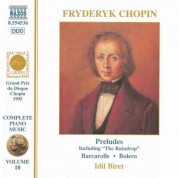 İdil Biret: Chopin: Preludes / Barcarolle, Op. 60 / Bolero, Op. 19 - CD