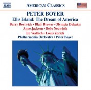 Peter Boyer: Boyer: Ellis Island: The Dream of America - CD