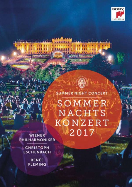 Wiener Philharmoniker, Renée Fleming, Christoph Eschenbach: Summer Night Concert 2017 - DVD