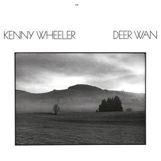 Kenny Wheeler: Deer Wan - Plak