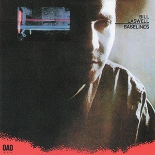 Bill Laswell: Baselines - Plak
