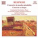 Respighi: Concerto in Modo Misolidio - Concerto a Cinque - CD