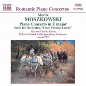 Moszkowski: Piano Concerto in E Major / From Foreign Lands - CD