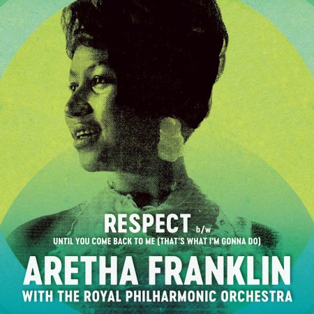 Aretha Franklin, Royal Philharmonic Orchestra: Respect 7'' - Single Plak