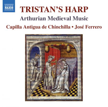 Capilla Antigua de Chinchilla: The Tristan's Harp - CD