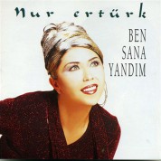 Nur Ertürk: Ben Sana Yandım - CD