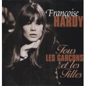 Françoise Hardy: Tous Les Garcons Et Les Filles - Plak
