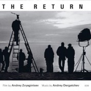 Andrey Dergatchev: The Return - Film by Andrey Zvyagintsev - CD