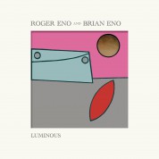 Brian Eno, Roger Eno: Luminous - Plak