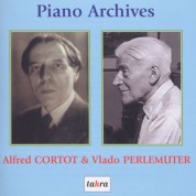 Alfred Cortot, Vlado Perlemuter: Piano Archives - CD