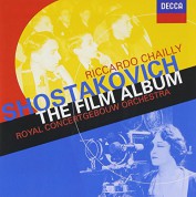Riccardo Chailly, Royal Concertgebouw Orchestra: Shostakovich: The Film Album - CD