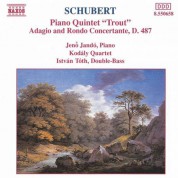 Schubert: Trout Quintet / Adagio and Rondo Concertante - CD