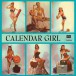 Calendar Girl (Special Gatefold Limited Edition) - Plak
